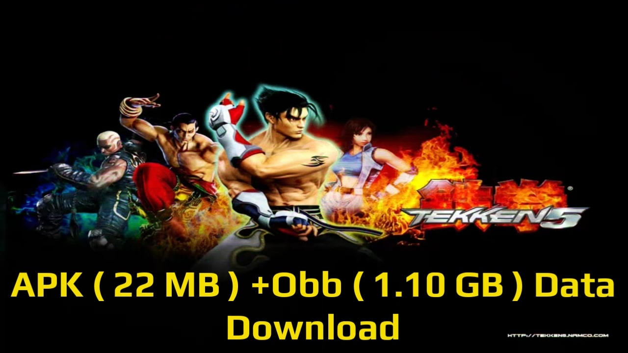 Tekken 5 APK Game Download For Android Android4game